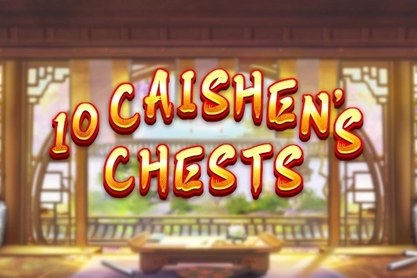 10 Caishen's Chests slot game