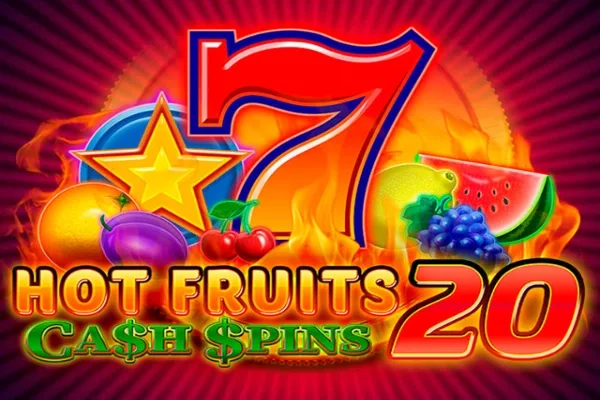 Hot Fruits 20 Cash Spins slot game