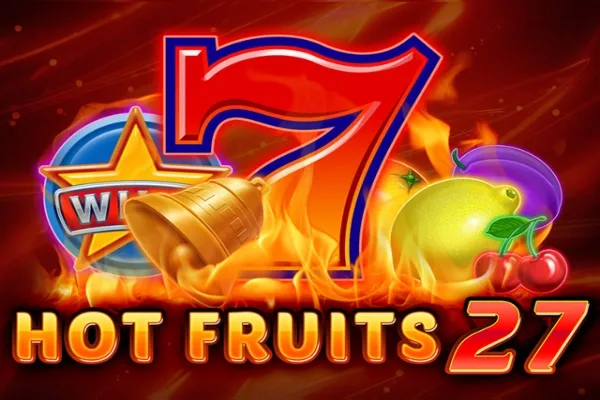 Hot Fruits 27 slot game