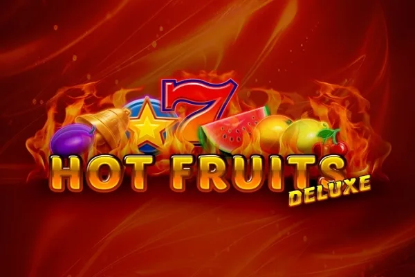 Hot Fruits Deluxe slot game