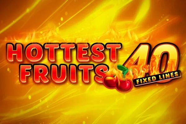 Hottest Fruits 40 slot game