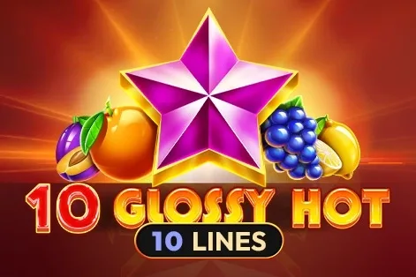 10 Glossy Hot slot game