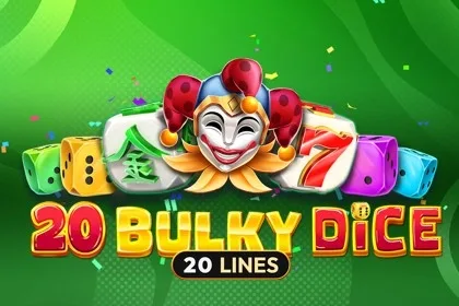 20 Bulky Dice slot game
