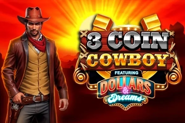 3 Coin Cowboy Dollars & Dreams slot game