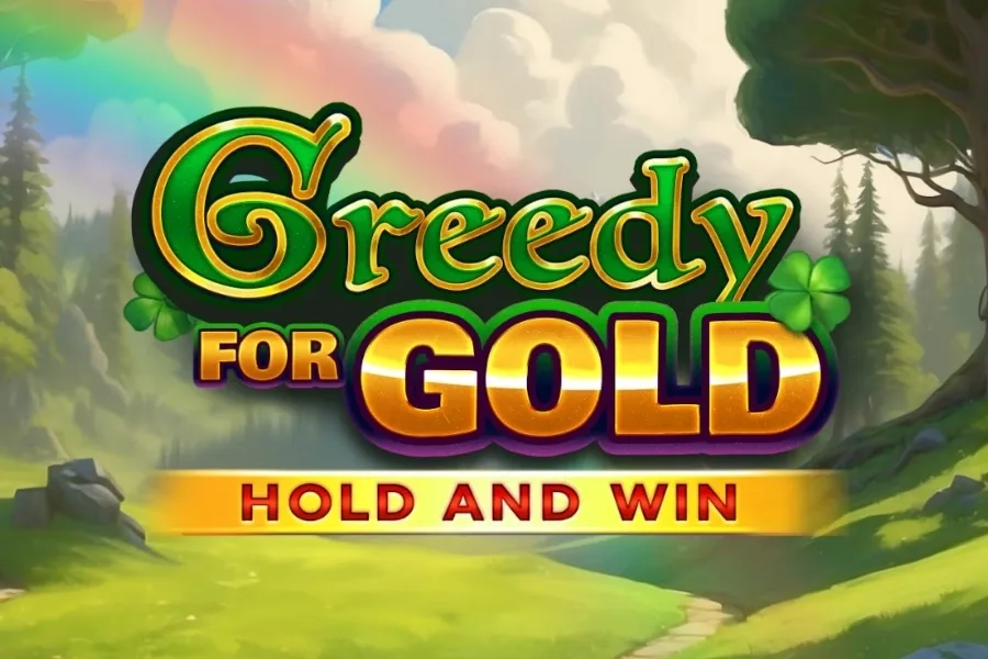 Greedy for Gold: Hold and Win slot game