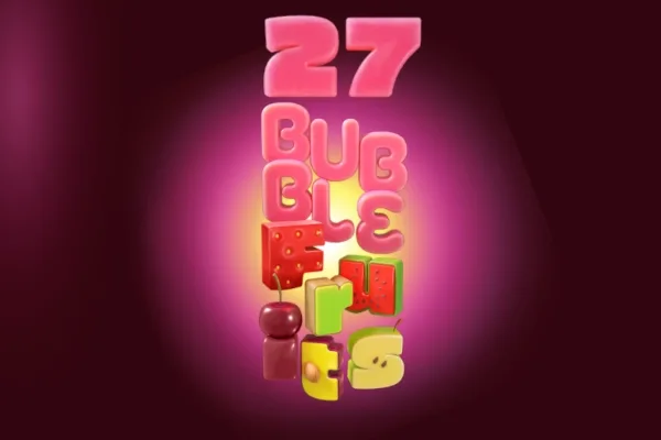 27 Bubble Fruits slot game