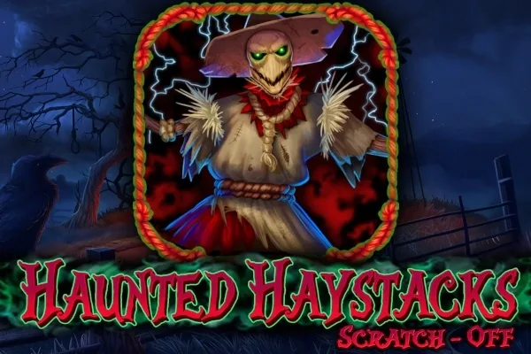 Haunted Haystacks Scratch-Off slot game