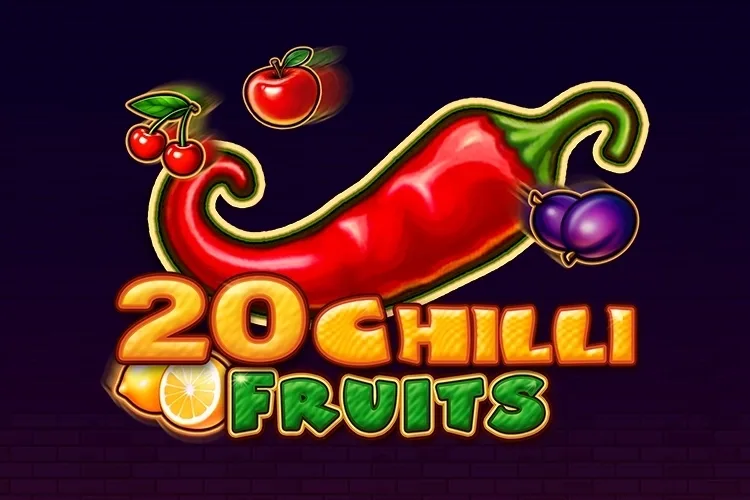 20 Chilli Fruits slot game
