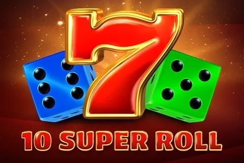 10 Super Roll slot game