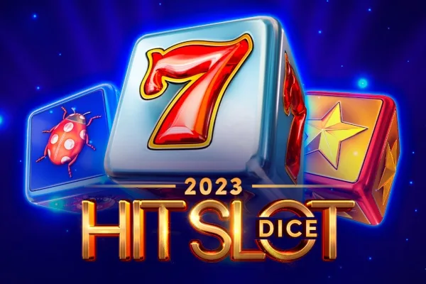 2023 Hit Slot Dice slot game