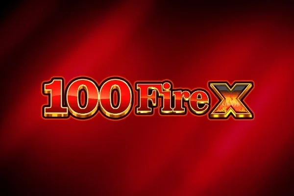 100 Fire X slot game
