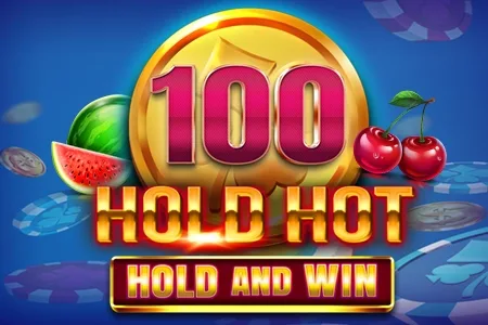 100 Hold Hot Hold and Win slot game