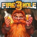 Fire In The Hole 3 slot game