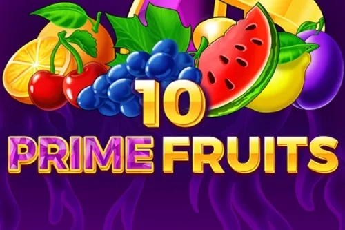 10 Prime Fruits slot game