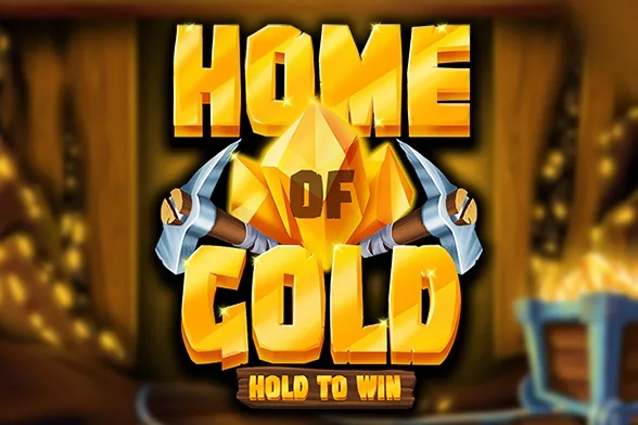 Home of Gold: Hold to Win slot game