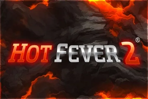 Hot Fever 2 slot game