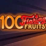 100 Flaring Fruits slot game