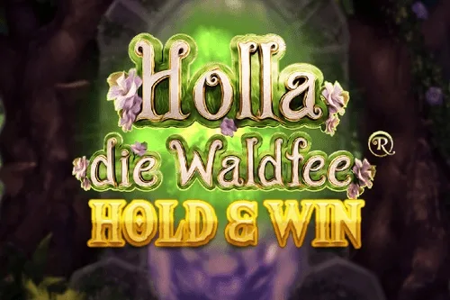 Holla die Waldfee Hold & Win slot game