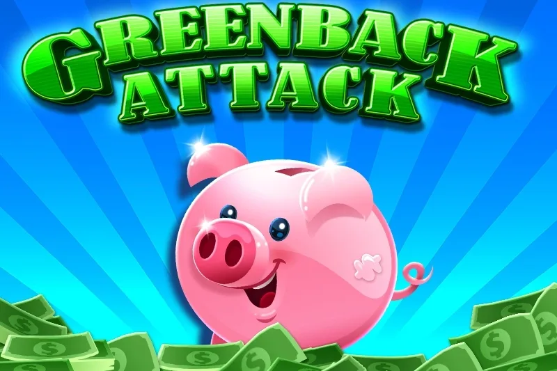 Greenback Attack slot game