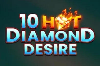 10 Hot Diamond Desire slot game