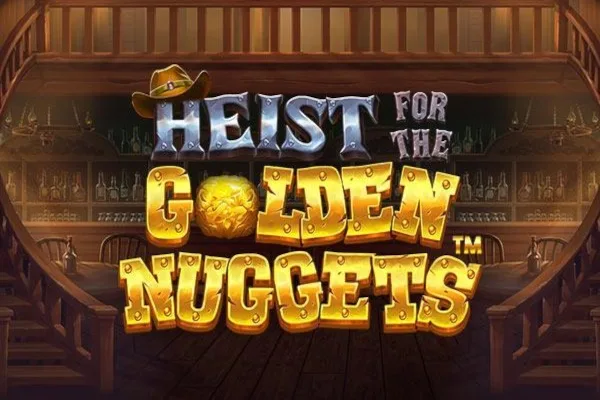 Heist for the Golden Nuggets slot game