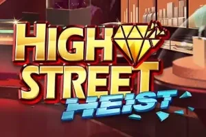 High Street Heist slot game