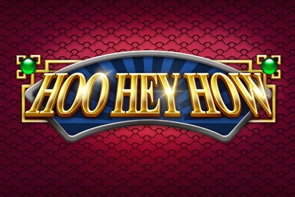 Hoo Hey How slot game