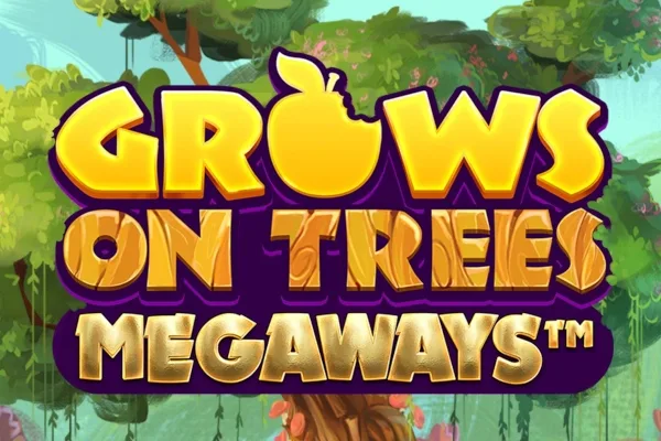 Grows on Trees Megaways slot game