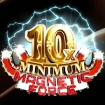 10x Minimum Magnetic Force slot game