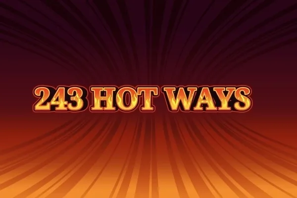 Hot Ways 243 slot game