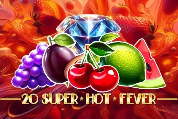 20 Super Hot Fever slot game