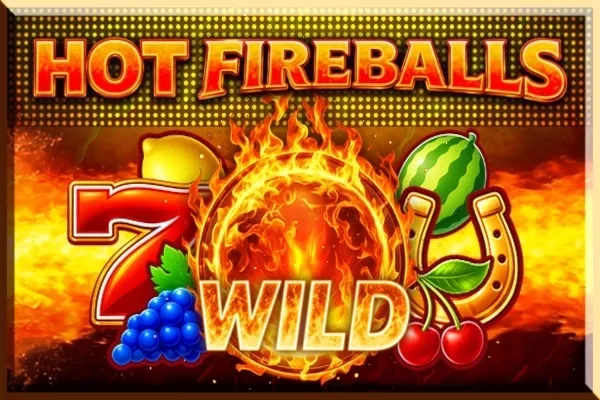 Hot Fireballs slot game