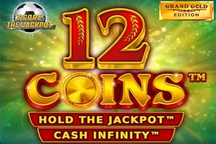 12 Coins Grand Gold Edition Score The Jackpot slot game
