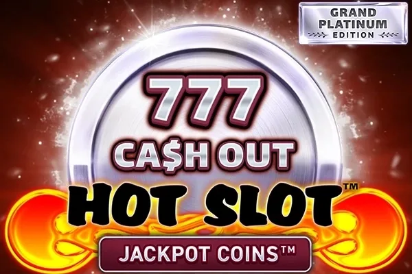 Hot Slot: 777 Cash Out Grand Platinum Edition slot game