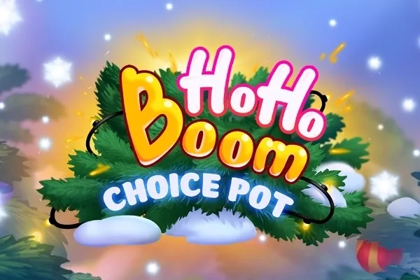 HoHo Boom: Choice Pot slot game