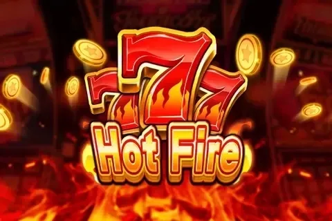 Hot Fire 777 slot game