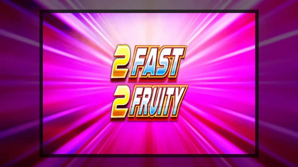 2 Fast 2 Fruity slot: Common Myths, Misconceptions & Facts Explained